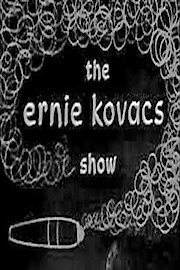 Ernie Kovacs Season 1 Episode 13