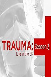 Trauma: Life In the ER Season 3 Episode 1