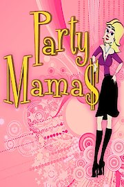 Party Mamas Season 3 Episode 1