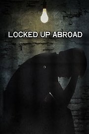 Locked Up Abroad Season 11 Episode 3