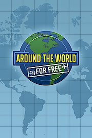 Around The World For Free Season 1 Episode 3