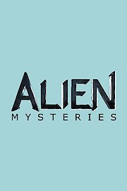 Alien Mysteries Season 1 Episode 2