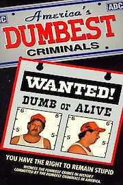 America's Dumbest Criminals Season 4 Episode 19