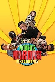 World's Weirdest Restaurants Season 1 Episode 17