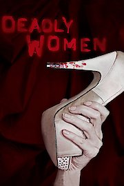 Deadly Women Season 1 Episode 6