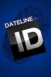 Dateline On ID Season 8 Episode 15