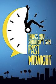 Things You Shouldn't Say Past Midnight Season 1 Episode 2