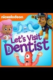 Nick Jr. Let's Visit the Dentist! Season 1 Episode 3