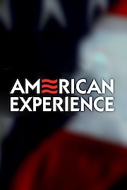 American Experience Season 23 Episode 12