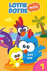 Lottie Dottie Chicken Season 1 Episode 1