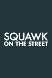 Squawk on the Street Season 2024 Episode 126