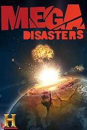 Mega Disasters Season 3 Episode 7