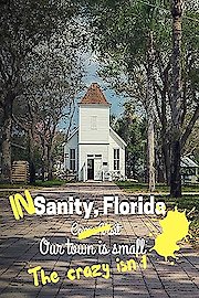 In Sanity, Florida Season 1 Episode 5