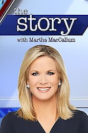 The Story with Martha MacCallum Season 2 Episode 146