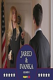 Jared & Ivanka Season 2 Episode 1