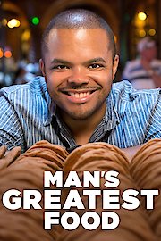 Man's Greatest Food Season 4 Episode 12