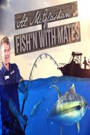 Al’s Fish’n With Mates Season 7 Episode 1