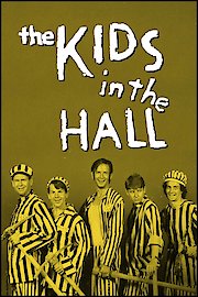 The Kids In The Hall Season 6 Episode 1