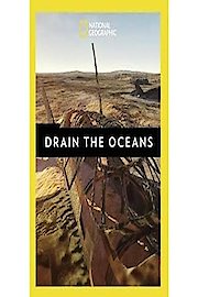 Drain the Oceans Season 4 Episode 3