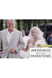 Weddings with the Wheatons - Love Stories TV Season 2 Episode 3