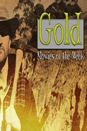 Gold: Movies of the Week Season 1 Episode 3