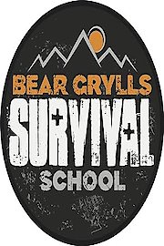 Bear Grylls Survival School Season 1 Episode 8