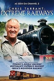 Chris Tarrant: Extreme Railways Season 3 Episode 5