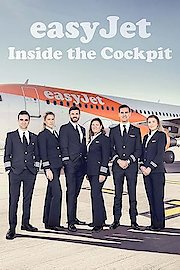 easyJet: Inside The Cockpit Season 1 Episode 3