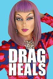 Drag Heals Season 1 Episode 1