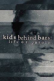 Kids Behind Bars: Life or Parole Season 2 Episode 3