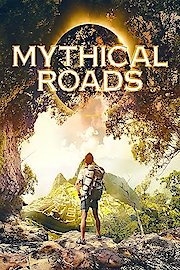 Mythical Roads Season 6 Episode 1