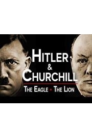 Hitler and Churchill: The Eagle and the Lion Season 1 Episode 2