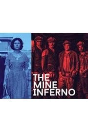 The Mine Inferno Season 1 Episode 1