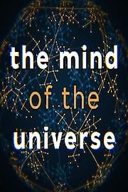 Mind of the Universe Season 1 Episode 1