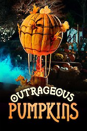 Outrageous Pumpkins Season 4 Episode 4