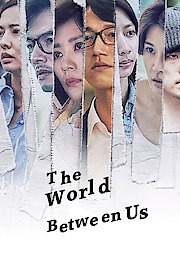 The World Between Us Season 1 Episode 19