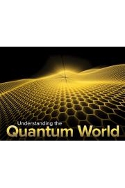 Understanding the Quantum World Season 1 Episode 7