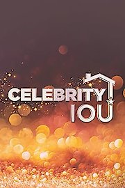 Celebrity IOU Season 7 Episode 11