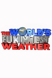 The World's Funniest Weather Season 1 Episode 29