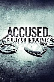 Accused: Guilty or Innocent? Season 3 Episode 7