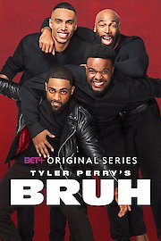 Tyler Perry's Bruh Season 4 Episode 10