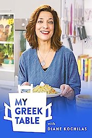 My Greek Table with Diane Kochilas Season 4 Episode 10