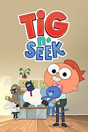 Tig n' Seek Season 1 Episode 6