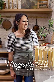 Magnolia Table with Joanna Gaines Season 4 Episode 6