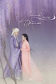 Eternal Love of Dream Season 1 Episode 56