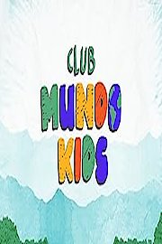 Club Mundo Kids Season 1 Episode 4