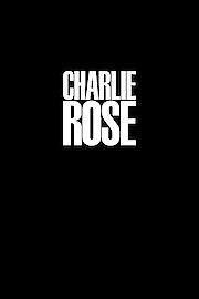 Charlie Rose Season 2 Episode 8