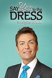 Say Yes to the Dress: Randy Knows Best Season 1 Episode 9