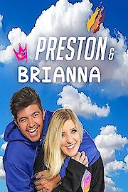 Preston & Brianna Season 5 Episode 10