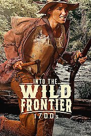 Into the Wild Frontier Season 1 Episode 4